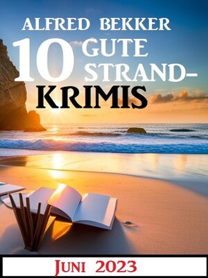 cover image of 10 gute Strandkrimis Juni 2023